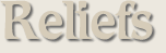 Reliefs